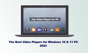 best video players app for windows and mac pc